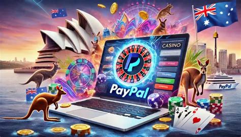 paypal casinos australia|Best australian online casinos with PayPal .